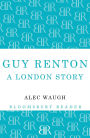 Guy Renton: A London Story