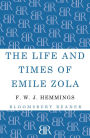 The Life and Times of Emile Zola