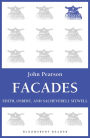 Facades: Edith, Osbert, and Sacheverell Sitwell