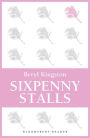 Sixpenny Stalls (Easter Empire Trilogy Series #3)
