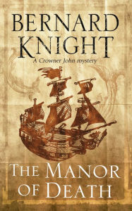 Title: The Manor of Death, Author: Bernard Knight