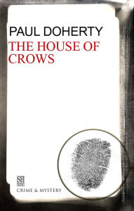 House of Crows: A Brother Athelstan Medieval Mystery 6