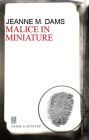 Malice in Miniature (Dorothy Martin Series #4)