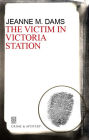 The Victim in Victoria Station (Dorothy Martin Series #5)