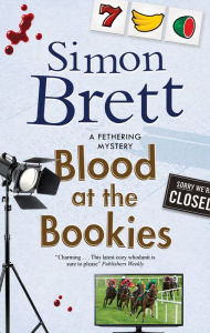 Title: Blood at the Bookies, Author: Simon Brett