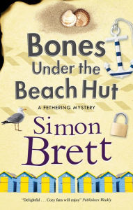 Title: Bones Under the Beach Hut, Author: Simon Brett