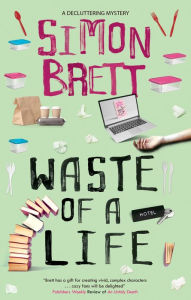 Title: Waste of a Life, Author: Simon Brett