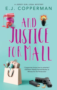 Title: And Justice For Mall, Author: E. J. Copperman