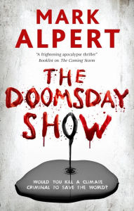 Title: The Doomsday Show, Author: Mark Alpert