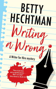 Title: Writing a Wrong, Author: Betty Hechtman