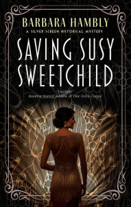 Title: Saving Susy Sweetchild, Author: Barbara Hambly