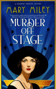 Title: Murder Off Stage, Author: Mary Miley