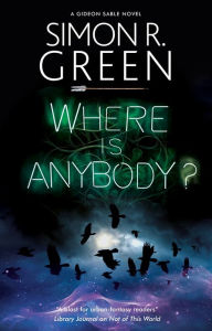 Title: Where is Anybody?, Author: Simon R. Green