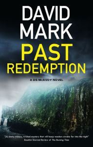 Title: Past Redemption, Author: David Mark