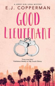 Title: Good Lieutenant, Author: E. J. Copperman