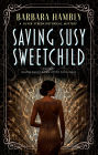 Saving Susy Sweetchild