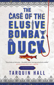 Title: The Case of the Elusive Bombay Duck, Author: Tarquin Hall