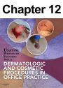 Cysts and Lipomas: Chapter 12 of Dermatologic and Cosmetic Procedures in Office Practice