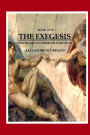The Exegesis: Who We Are And Where We Come From