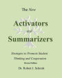 The New Activators and Summarizers: Structures to Promote Student Thinking and Cooperation