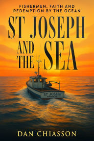 St Joseph and the Sea: Fishermen, Faith and Redemption on the Ocean