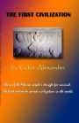The First Civilization