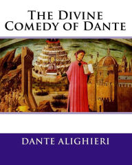 The Divine Comedy of Dante