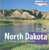 North Dakota: The Peace Garden State