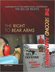 Title: The Second Amendment, Author: Larry Gerber