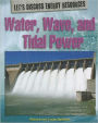 Water, Wave, and Tidal Power
