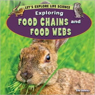 Title: Exploring Food Chains and Food Webs, Author: Ella Hawley