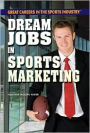 Dream Jobs in Sports Marketing