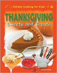 Title: Thanksgiving Sweets and Treats, Author: Ronne Randall