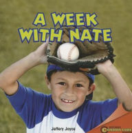 Title: A Week with Nate, Author: Jeffrey Joyce
