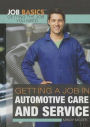Getting a Job in Automotive Care and Service
