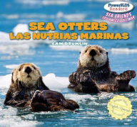 Title: Sea Otters / Las nutrias marinas, Author: Sam Drumlin