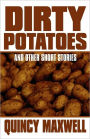 Dirty Potatoes