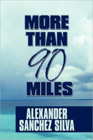 More Than 90 Miles