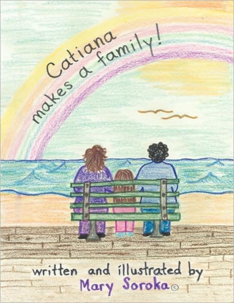 Catiana Makes a Family