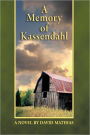 A Memory Of Kassendahl