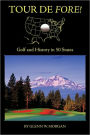 Tour de Fore!: Golf and History in 50 States