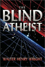 The Blind Atheist