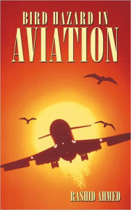 Title: Bird Hazard in Aviation, Author: Rashid Ahmed