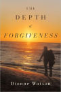 The Depth Of Forgiveness