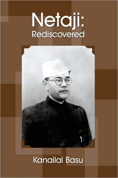 Netaji: Rediscovered