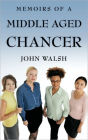 Memoirs Of A Middle Aged Chancer