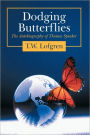 Dodging Butterflies