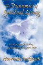 The Dynamics of Spiritual Living: Constructing, Developing and Validating the Spirit Man