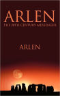 Arlen the 20th Century Messenger