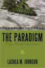 The Paradigm: Poetry Through Life's Lessons